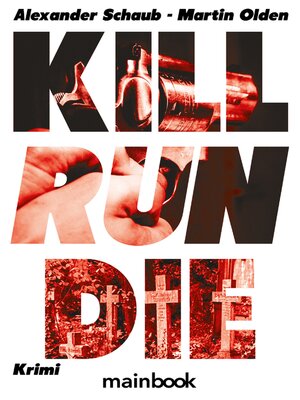 cover image of Kill Run Die